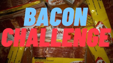 Bacon Challenge + Weigh-in