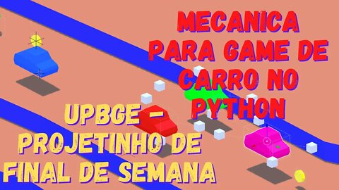 [UPBGE] MECANICA PARA GAME DE CARRO "NO PYTHON"