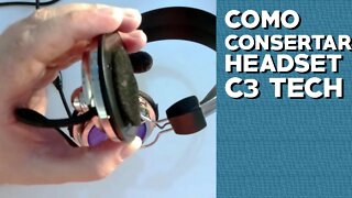 Como Consertar Headset C3 Tech