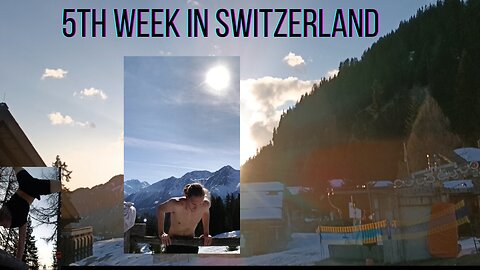 5th week in Switzerland as a Barman