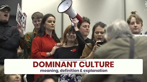 What is DOMINANT CULTURE?