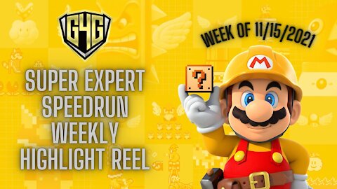 Week of 11.15.2021 | Super Mario Maker 2 - Super Expert Speedruns: Weekly Highlight Reel