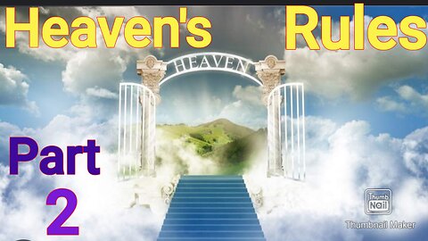 Heaven's Rules (Part 2).