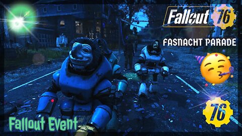 Fallout 76 Fasnacht Parade! Different Perspective! WHAT A PARTY!