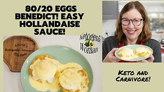 Easy Eggs Benedict for 80/20 | High Fat Carnivore Meal for Weekend Brunch | Hollandaise Sauce