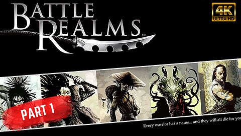 Battle Realms: Kenji's Serpent Clan Journey - PART 1 Gameplay Walkthrough (NO COMMENTARY)