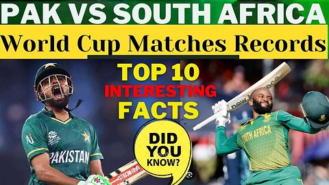 Pak vs South Africa | Top 10 Interesting Match Facts | ALL RECORDS | Best Bowling? Best Batting?