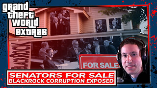 Senators For Sale | BlackRock Corruption Exposed