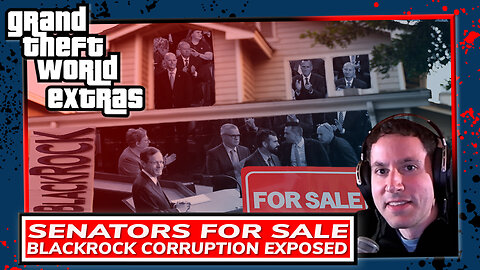 Senators For Sale | BlackRock Corruption Exposed