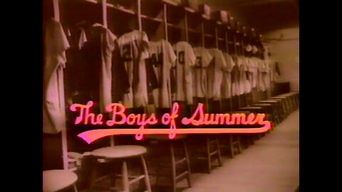 1983 - 'The Boys of Summer: The Brooklyn Dodgers Remembered'