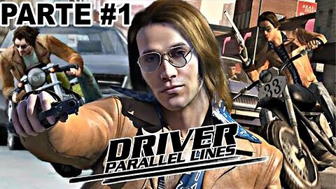 Driver: Parallel Lines - [Parte 1] - Legendado PT-BR