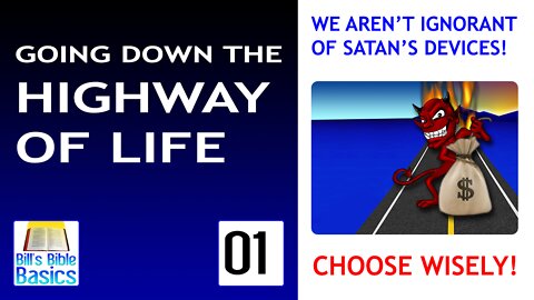Going Down the Highway of Life Part 1