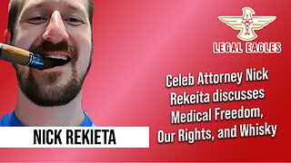 Legal Eagles - Episode 1 with guest Nick Rekieta