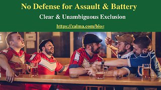 No Defense for Assault & Battery