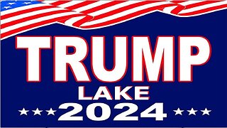 TRUMP LAKE 2024