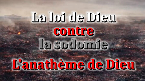 La loi de Dieu contre la sodomie. L'anathème de Dieu