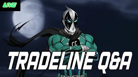 TRADELINE QUESTIONS AND ANSERS LIVE!