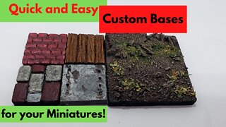 Craft Quick and Easy Custom Bases for your Miniatures!