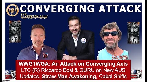 WWG1WGA LTC (R) Riccardo Bosi & GURU on Converging Axis Attacks, Prophecy & [DS] StrawMan Awakenings