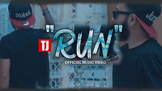 TJ "Run" (Official Music Video)