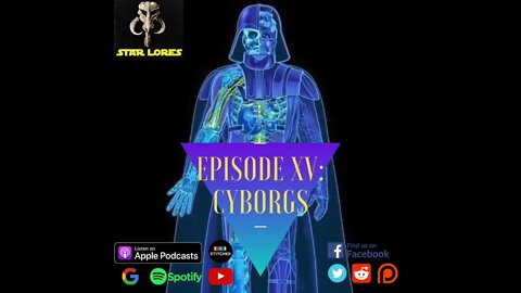 Episode 15: Cyborgs