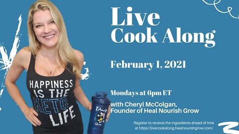 Live Keto Cook Along: Keto Philly Cheesesteak with Cheryl McColgan 2/1/2021