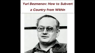 Yuri Bezmenov's Warning to the US back in 1984