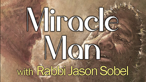 Miracle Man - Rabbi Jason Sobel on LIFE Today Live