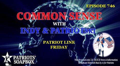 Episode 746 – Patriot Line Friday