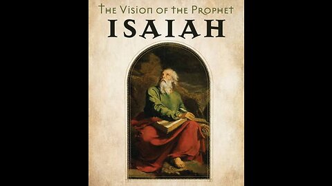 PROPHET ISAIAH SERIES ~ E12