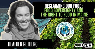 Food Sovereignty + the Right to Food in Maine | Heather Retburg | The Attack on Food Symposium
