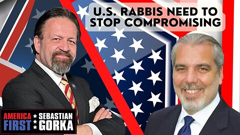 U.S. rabbis need to stop compromising. Rabbi Michael Barclay with Sebastian Gorka One on One