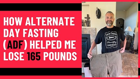 I lost 165 pounds using Alternate Day Fasting