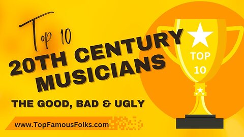 Top 10 Musicians of the 20th Century