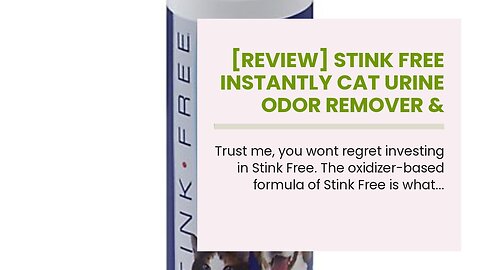 [REVIEW] Stink Free Instantly Cat Urine Odor Remover & Eliminator Cleaning Solution, Oxidizer B...