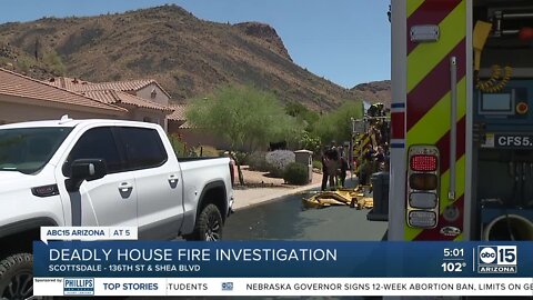 Deadly house fire investigation in Scottsdale