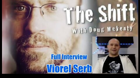 The Battle For Your Brain. The Shift Full Interview - Author and Targeted Individual Viorel Serb