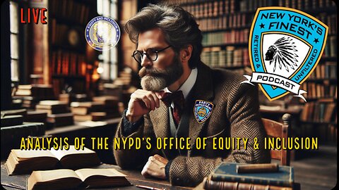 Analysis Of The NYPD's Office Of Diversity, Equity & Inclusion