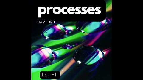 Processes LOFI