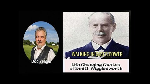 Quotes on Walking In the Power of God by Smith Wigglesworth