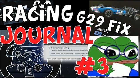 Racing Journal Ep 3 - ProjectCars2 G29 fix and Lotus 49C