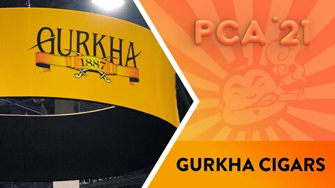 Gurkha Cigars - PCA 2021