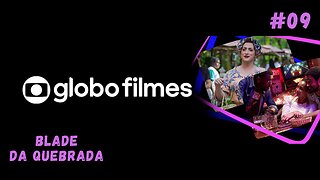 PORQUE OS FILMES NACIONAIS COM O PADRÃO GLOBO FILMES SÃO TÃO LIXO