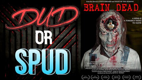 DUD or SPUD - Brain Dead [2007] | MOVIE REVIEW