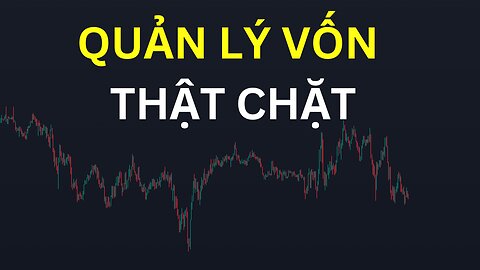 Hãy quản lý vốn thật chặt | Trading | Angel