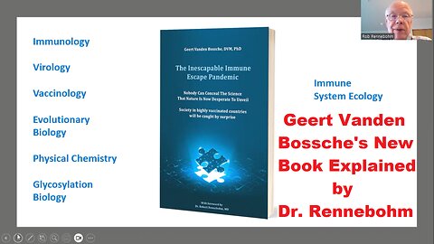 Dr. Rob Rennebohm Discusses Geert Vanden Bossche's New Book Which Warns Of Trouble Ahead