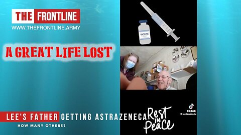 Lee's Father Lost To AstraZeneca - How They Push the Poison