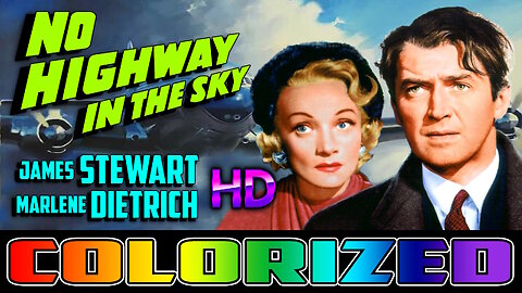 No Highway In The Sky - AI COLORIZED - Starring James Stewart & Marlene Dietrich