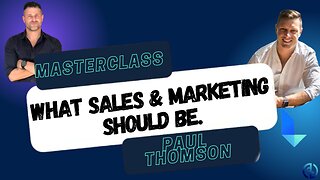 What sales & marketing should be