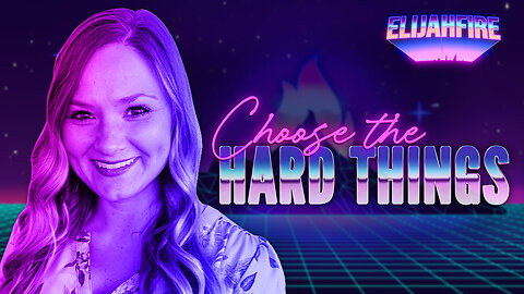 ElijahFire: Ep. 165 – ABBEY DUPLAGA “CHOOSE THE HARD THINGS”